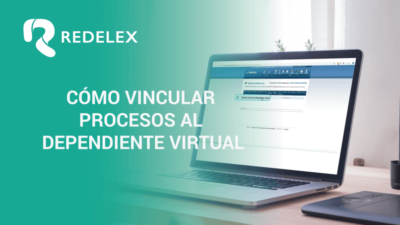 Redelex Tutorial Vincular-proceso-al-dependiente-virtual