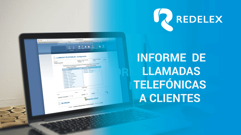 Redelex Tutoriales InformeLlamadasClientes
